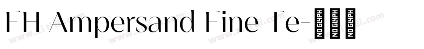 FH Ampersand Fine Te字体转换
